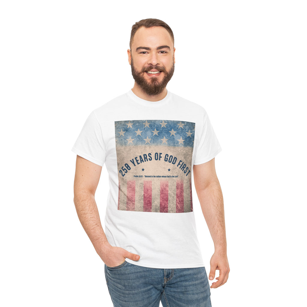 God First 250 Years Vintage American Flag  and Patriotic T-Shirt