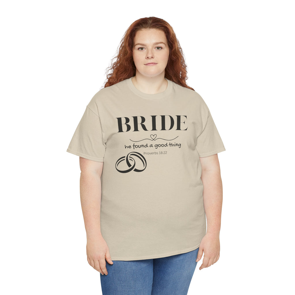 Bride T-Shirt — "We Found a Good Thing" Wedding Rings Tee - Christian - Personalized