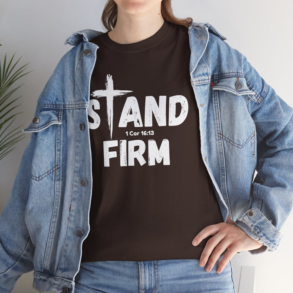 Stand Firm T-Shirt — Christian Faith Tee with Cross & 1 Cor 16:13 Inspirational Design