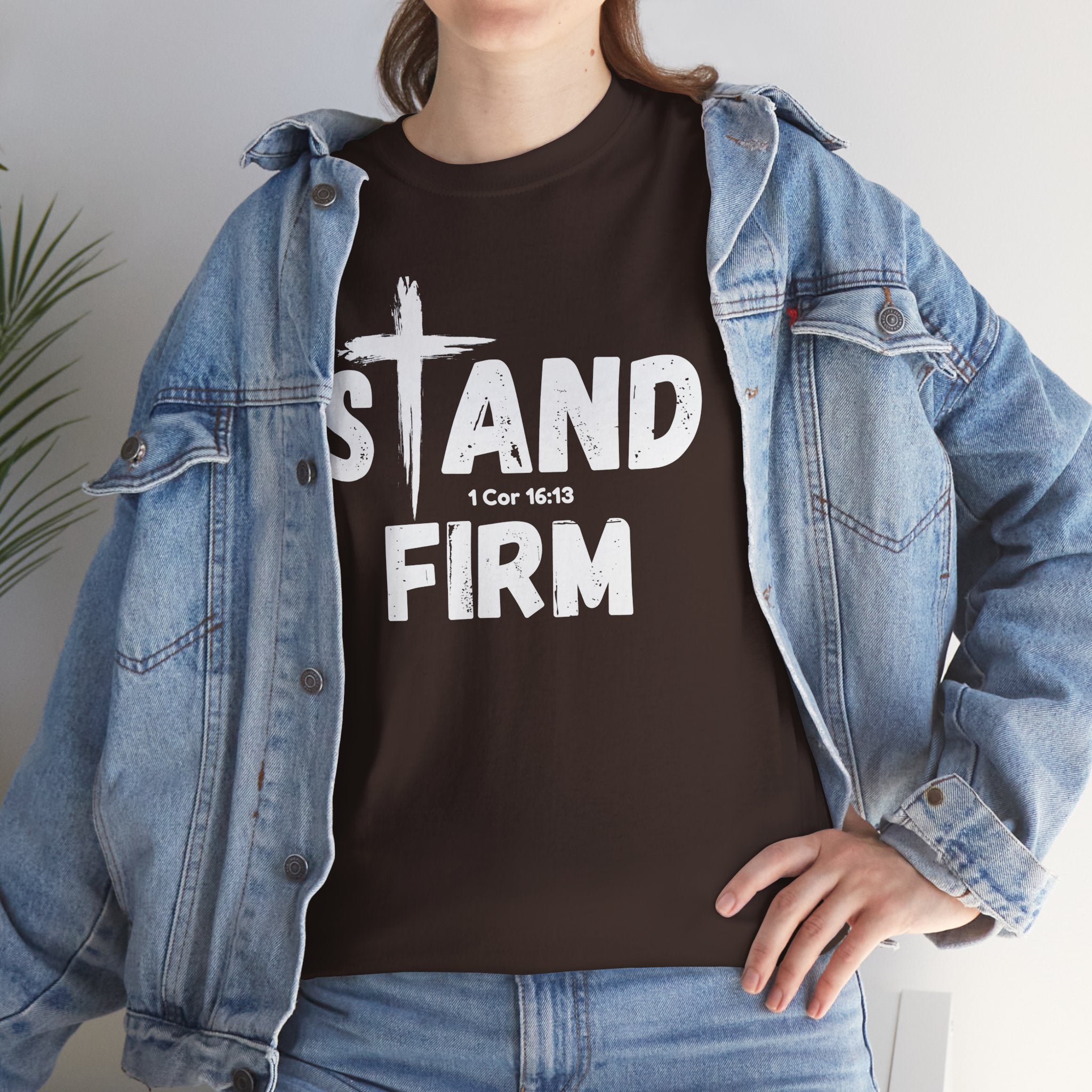 Stand Firm T-Shirt — Christian Faith Tee with Cross & 1 Cor 16:13 Inspirational Design