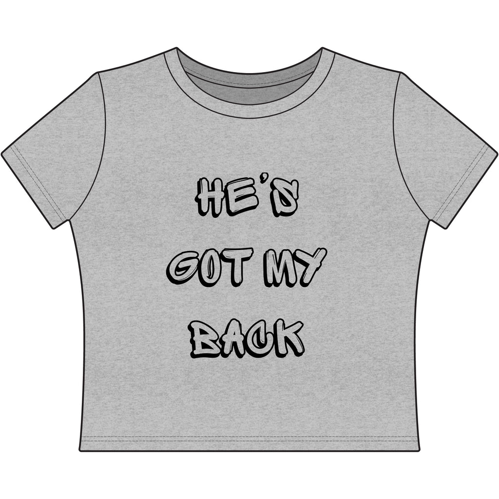 Child of God Women's Baby Tee — He's Got My Back Religious Graphic Top
