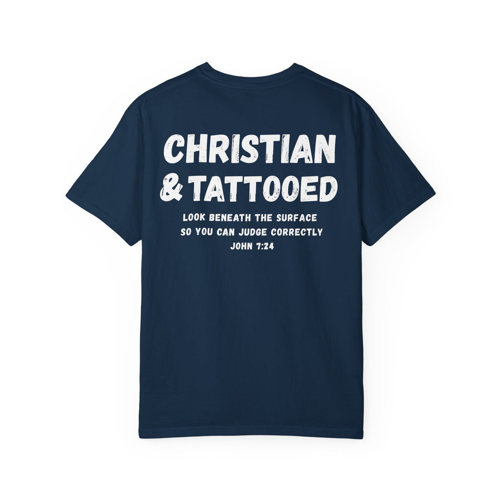 Christian & Tattooed T-Shirt — 'Look Beneath the Surface' Christian Tee John 7:24