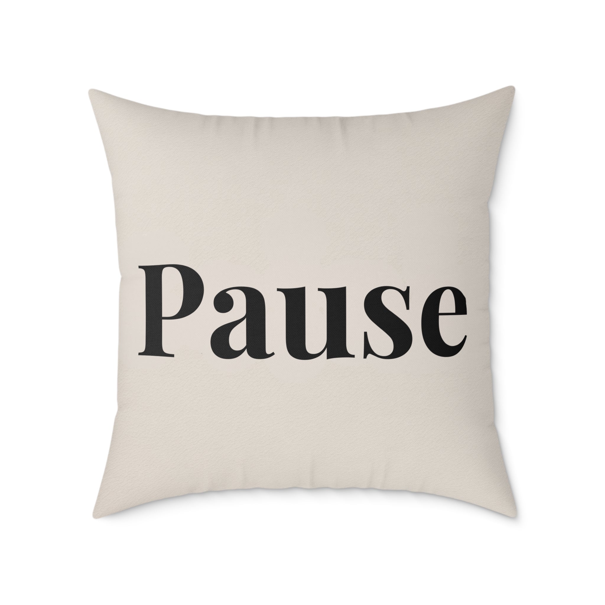 Pause Square Pillow – Minimalist Faith Inspired Neutral Canvas Throw Pillow with 'Pause' Typography