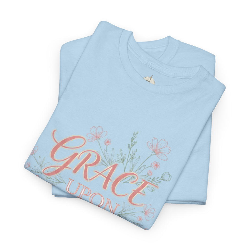 Grace Upon Grace Tee — John 1:16 Floral Christian T-Shirt