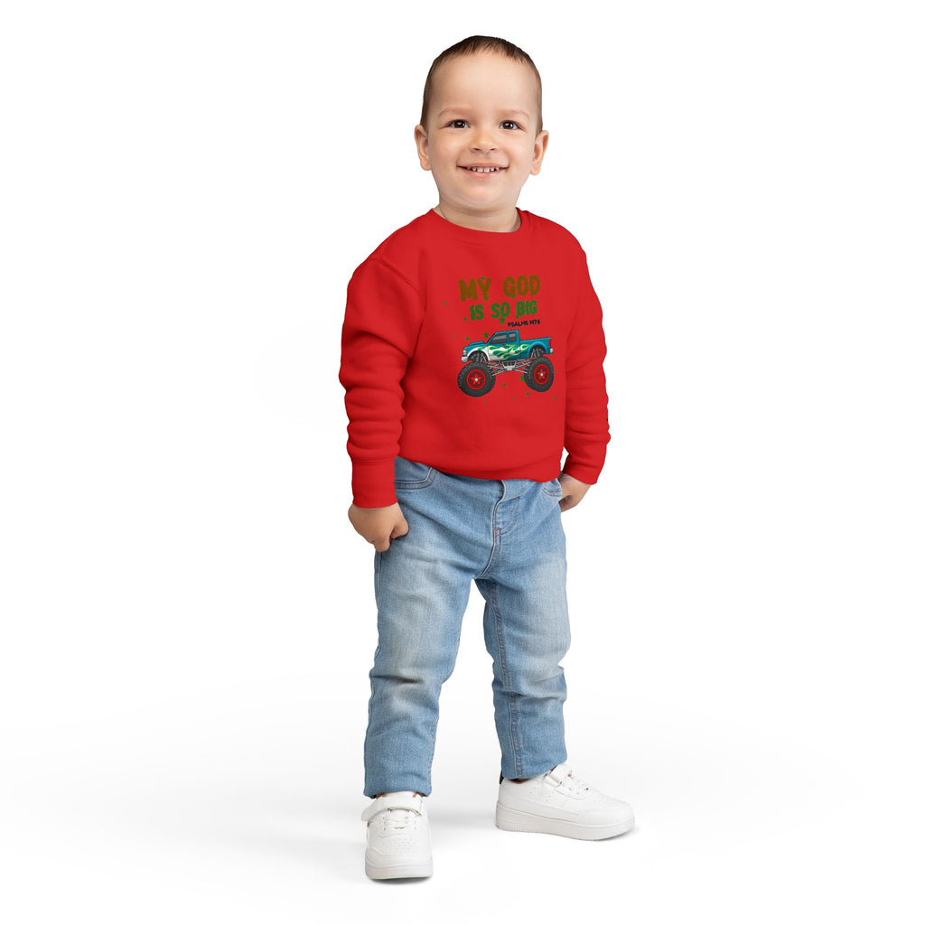 Toddler Sweatshirt — "My God Is So Big" Monster Truck Christian Kids Crewneck
