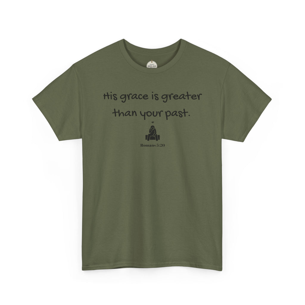 Christian T‑Shirt — "His grace is greater than your past." (Romans 5:20)