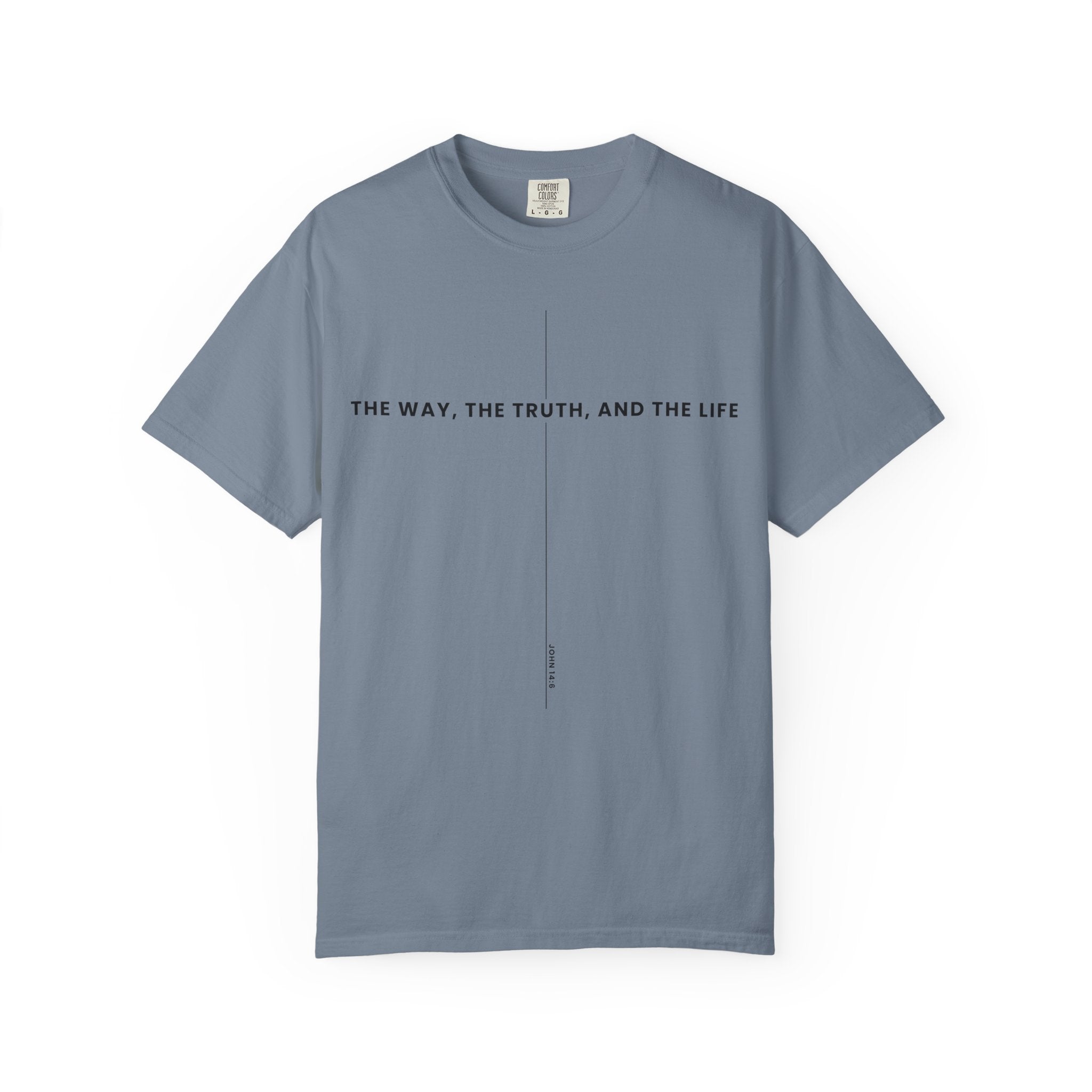 The Way The Truth And The Life T-shirt | Minimal Christian Scripture Tee