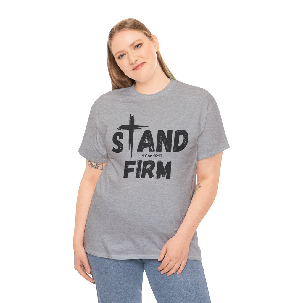 Stand Firm T-Shirt — Christian Faith Tee with Cross & 1 Cor 16:13 Inspirational Design