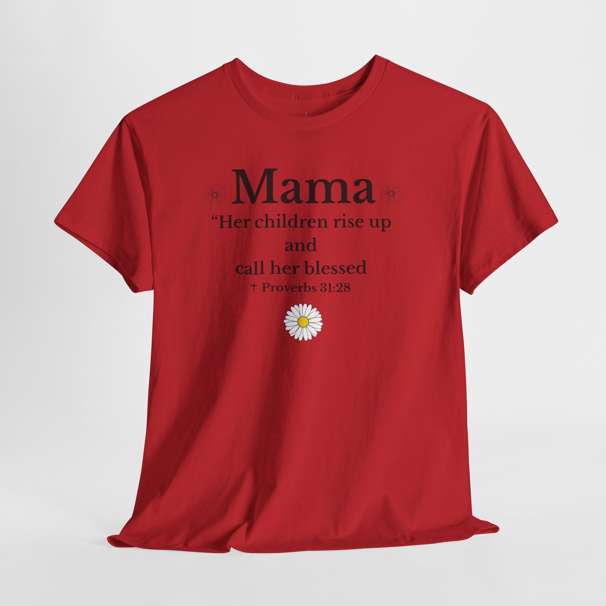 Mama Proverbs 31:28 T‑Shirt — 'Her children rise up and call her blessed' Floral Mom Tee - Mother's Day Gift