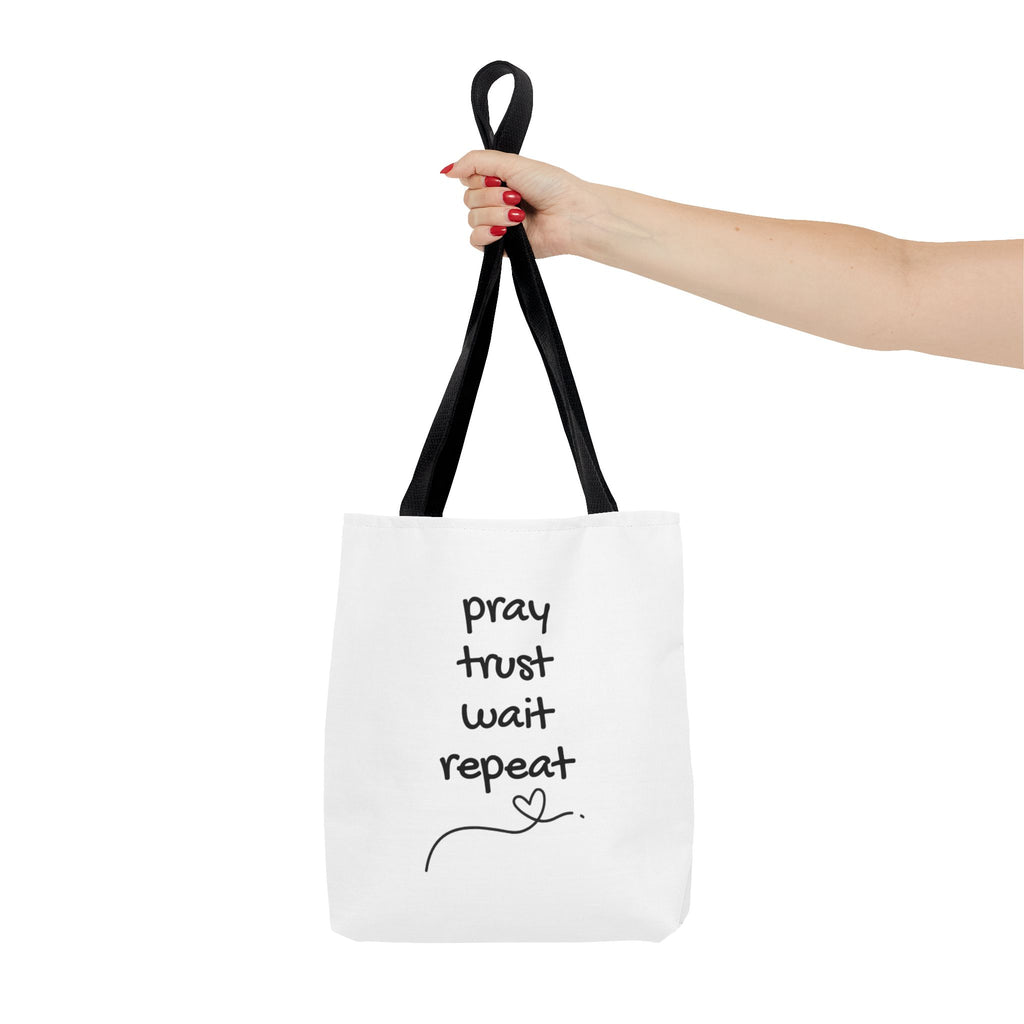 Pray Trust Wait Repeat Tote Bag — Inspirational Faith Canvas Tote