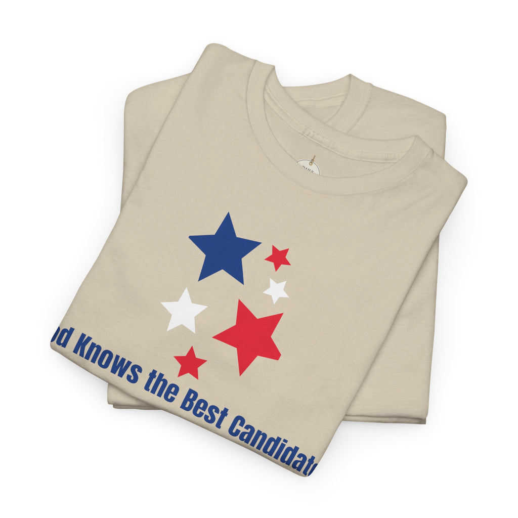God Knows the Best Candidate Tee — Patriotic Christian Election T-Shirt