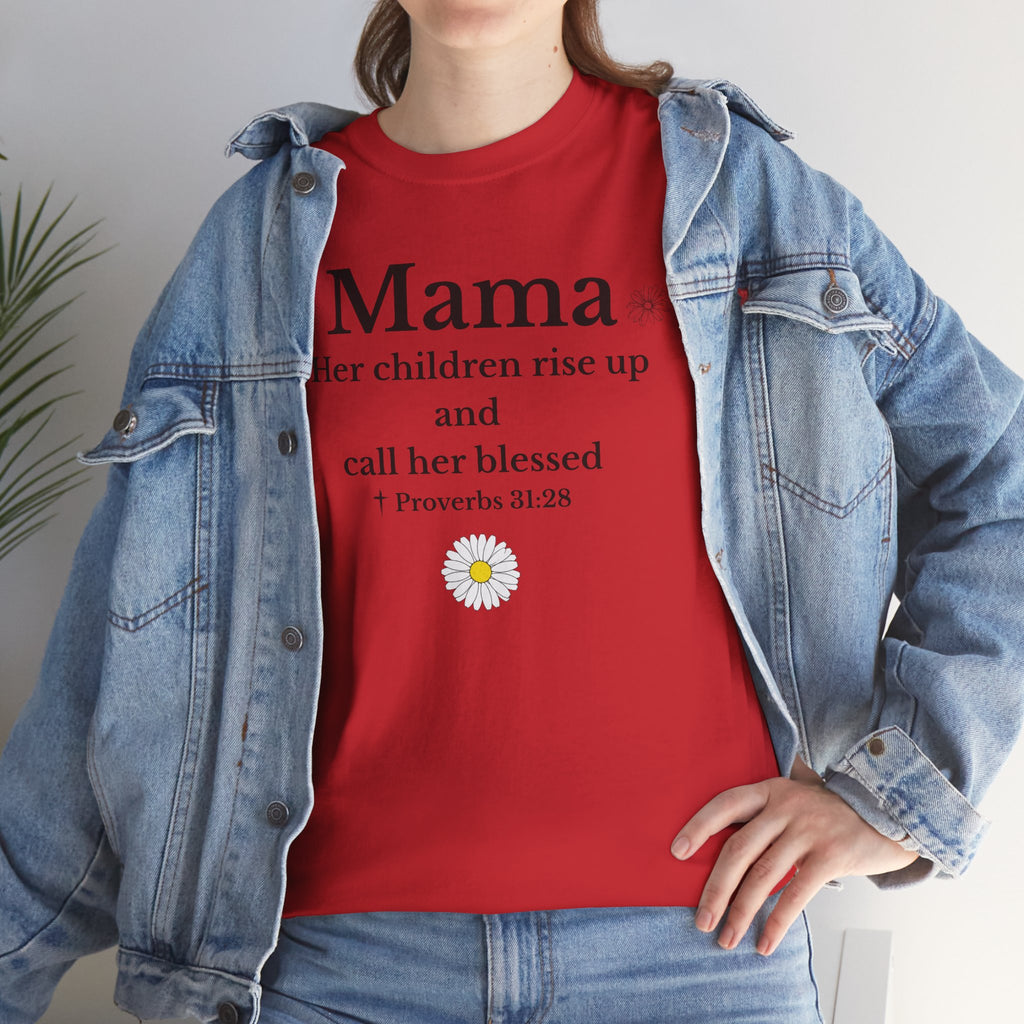 Mama Proverbs 31:28 T‑Shirt — 'Her children rise up and call her blessed' Floral Mom Tee - Mother's Day Gift