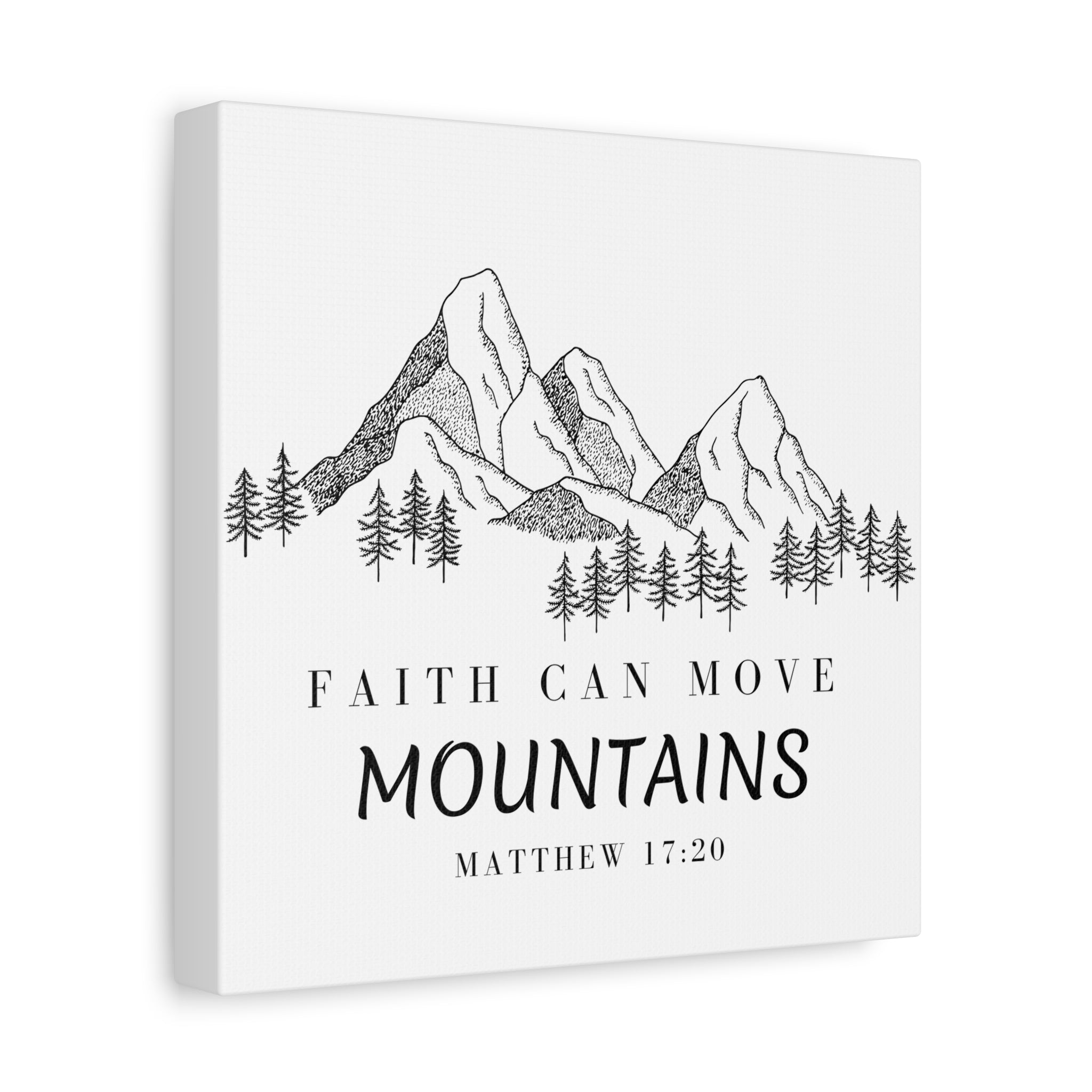 Faith Can Move Mountains Canvas Wall Art — Matthew 17:20 Inspirational Mountain Print