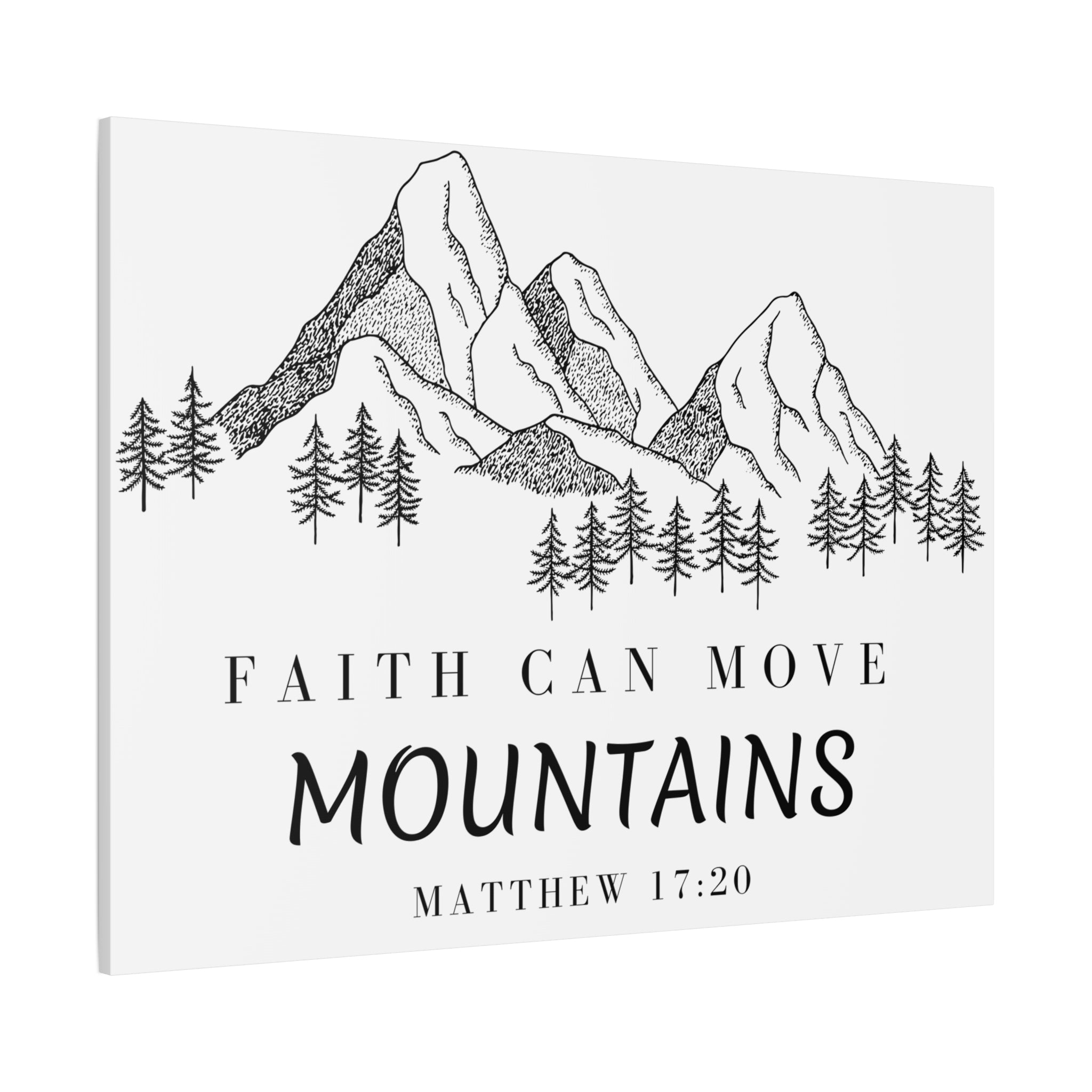 Faith Can Move Mountains Canvas Wall Art — Matthew 17:20 Inspirational Mountain Print