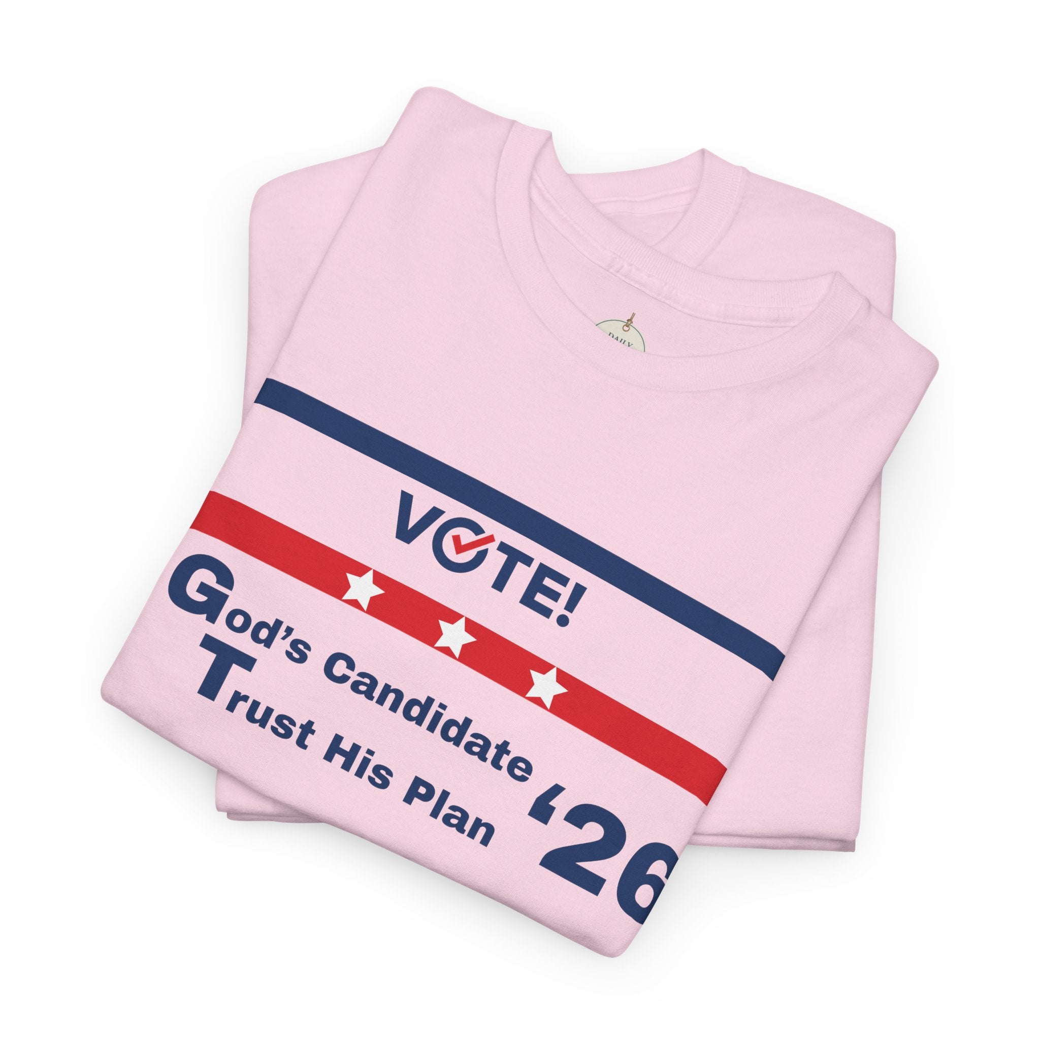 Political Vote '26 T‑Shirt — "God's Candidate Trust His Plan" Patriotic Tee