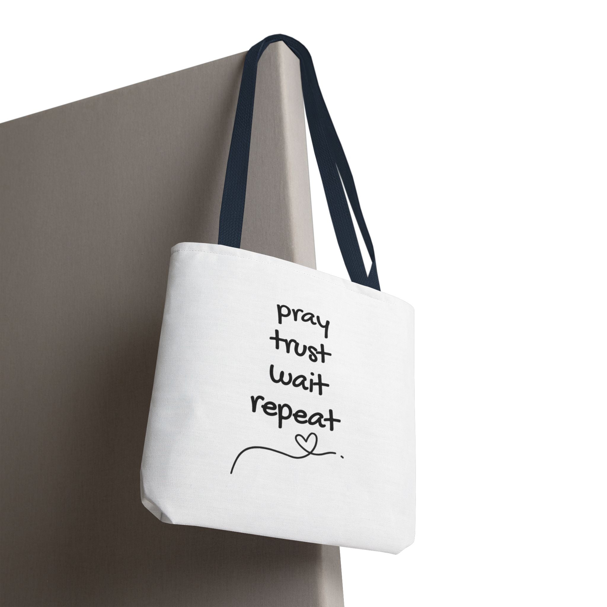 Pray Trust Wait Repeat Tote Bag — Inspirational Faith Canvas Tote