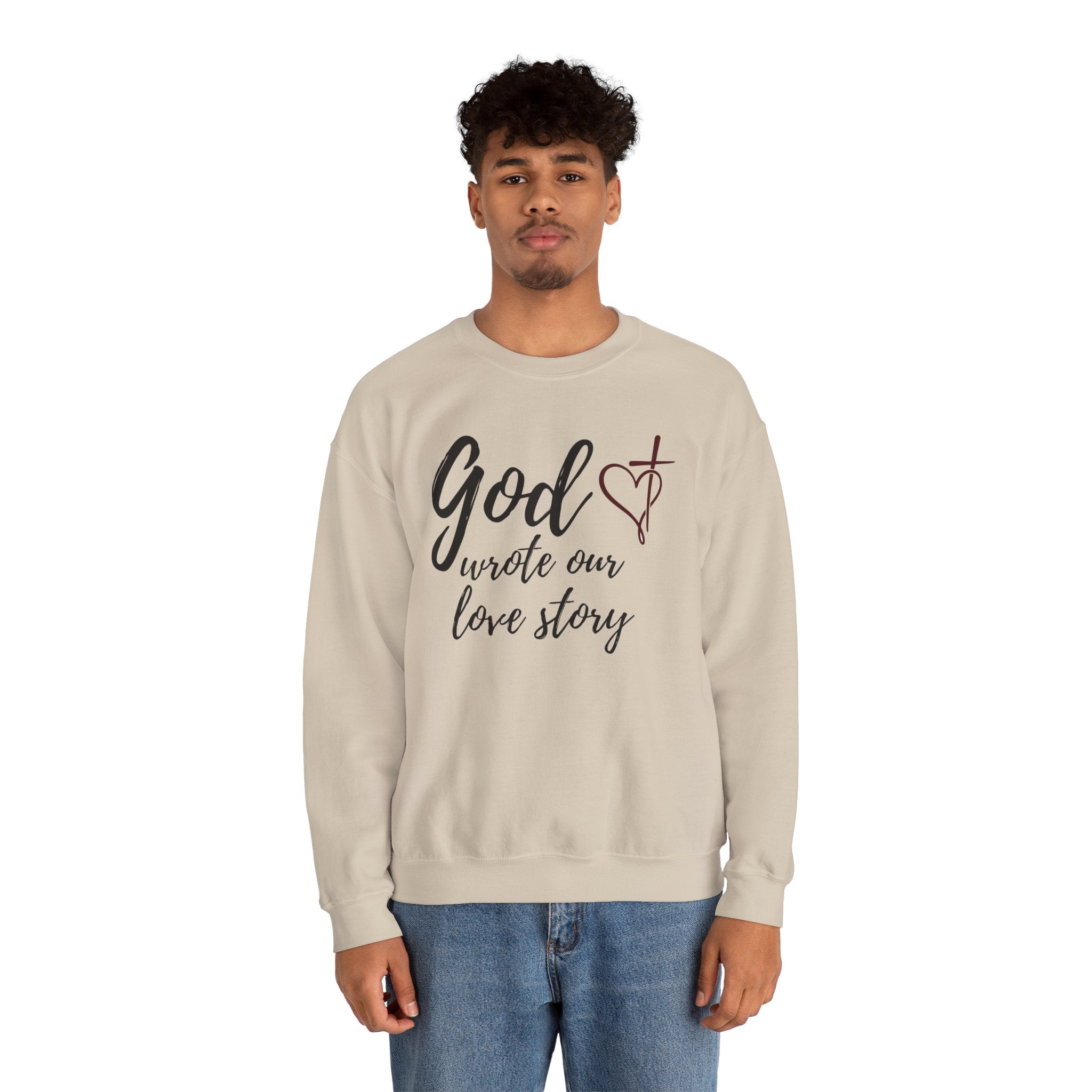 God Wrote Our Love Story Crewneck Sweatshirt