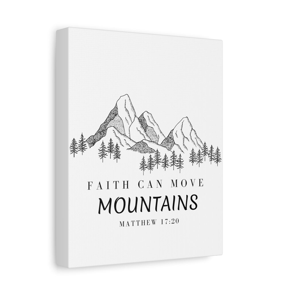 Faith Can Move Mountains Canvas Wall Art — Matthew 17:20 Inspirational Mountain Print