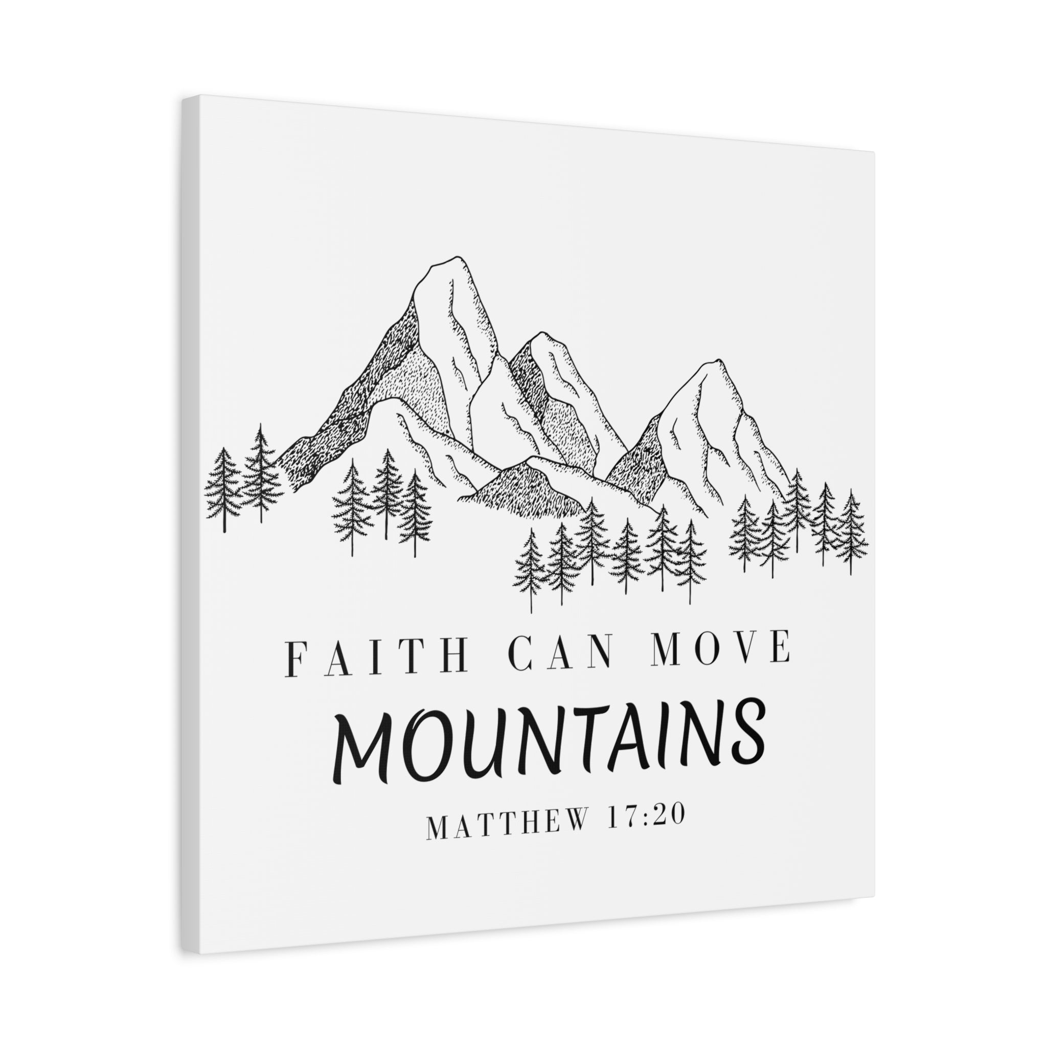 Faith Can Move Mountains Canvas Wall Art — Matthew 17:20 Inspirational Mountain Print