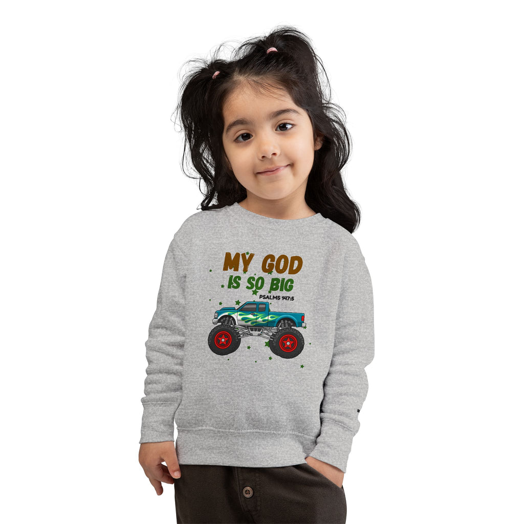 Toddler Sweatshirt — "My God Is So Big" Monster Truck Christian Kids Crewneck