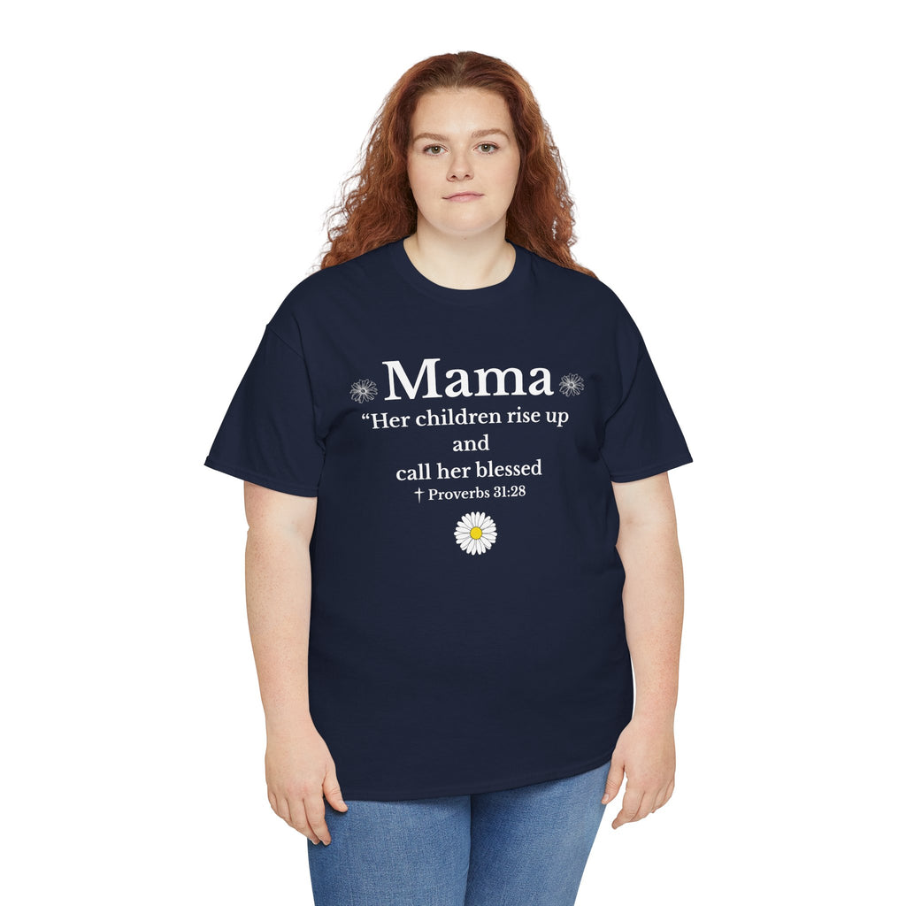 Mama Proverbs 31:28 T‑Shirt — 'Her children rise up and call her blessed' Floral Mom Tee - Mother's Day Gift