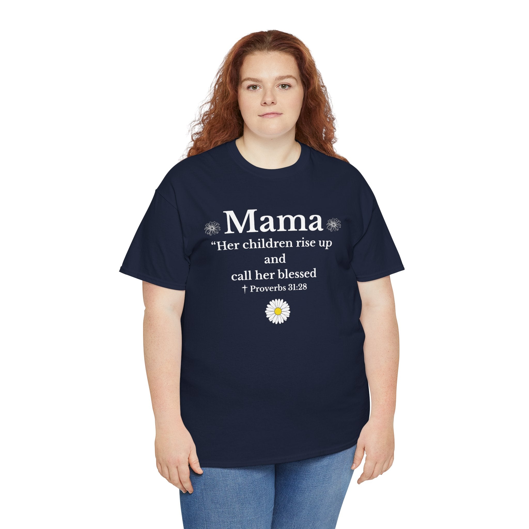 Mama Proverbs 31:28 T‑Shirt — 'Her children rise up and call her blessed' Floral Mom Tee - Mother's Day Gift