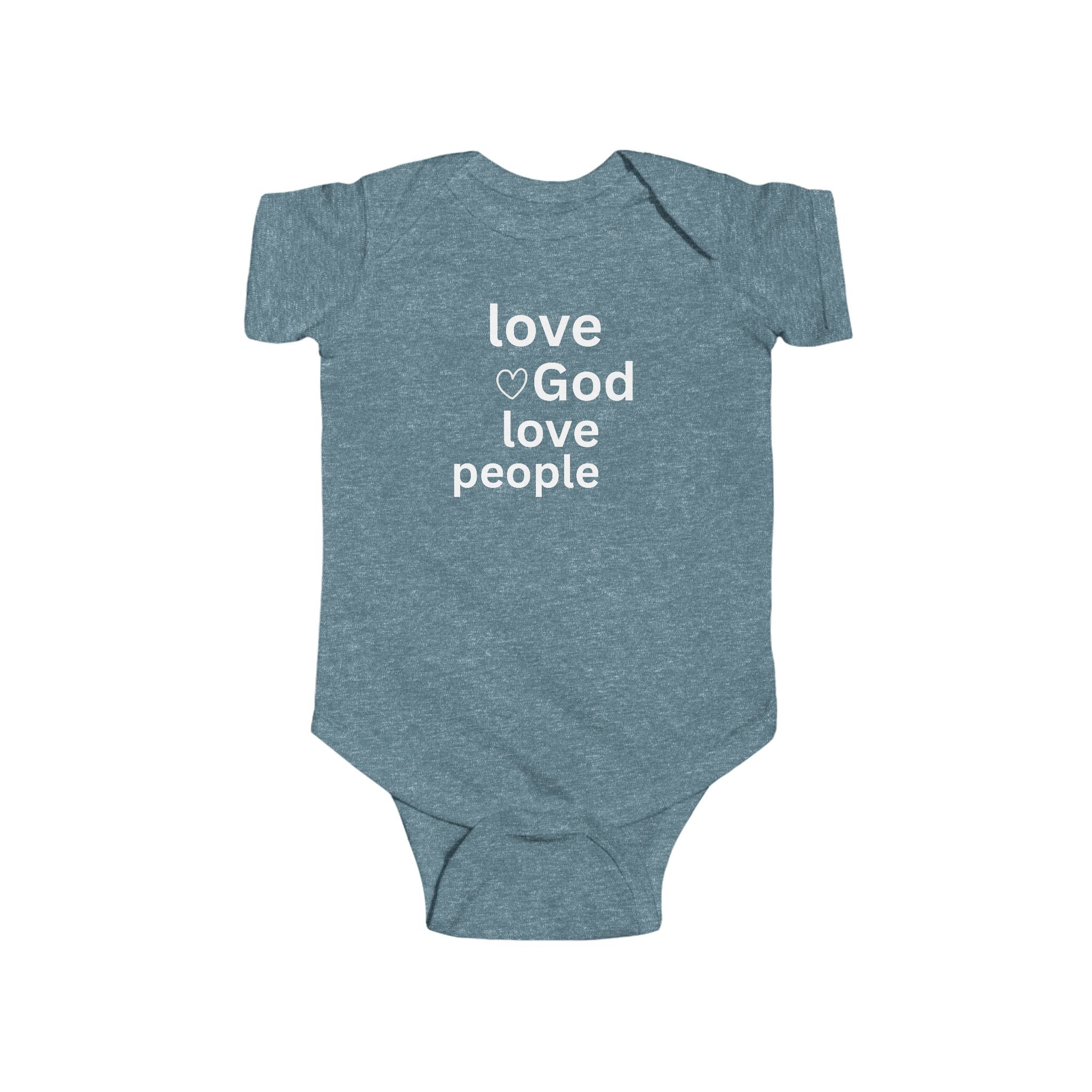 Infant Bodysuit - "Love God Love People" Baby Onesie, Christian Newborn Gift 2 Sided Humor