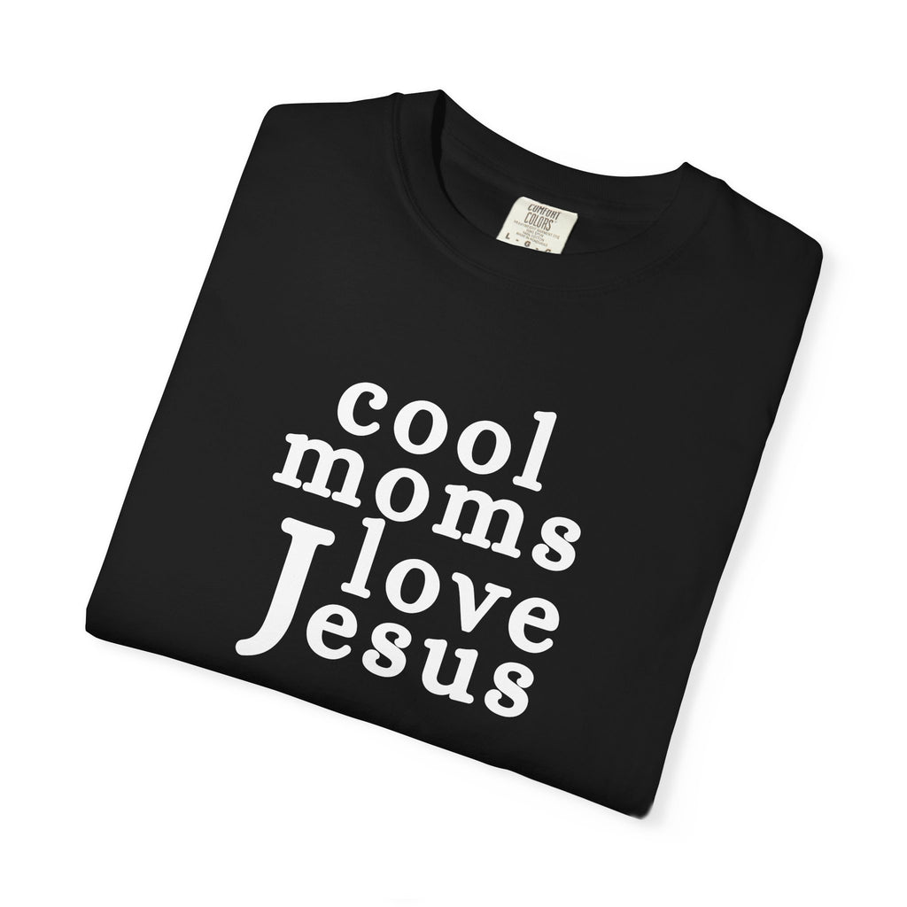 Christian Mom T-Shirt — "Cool Moms Love Jesus" Graphic Tee