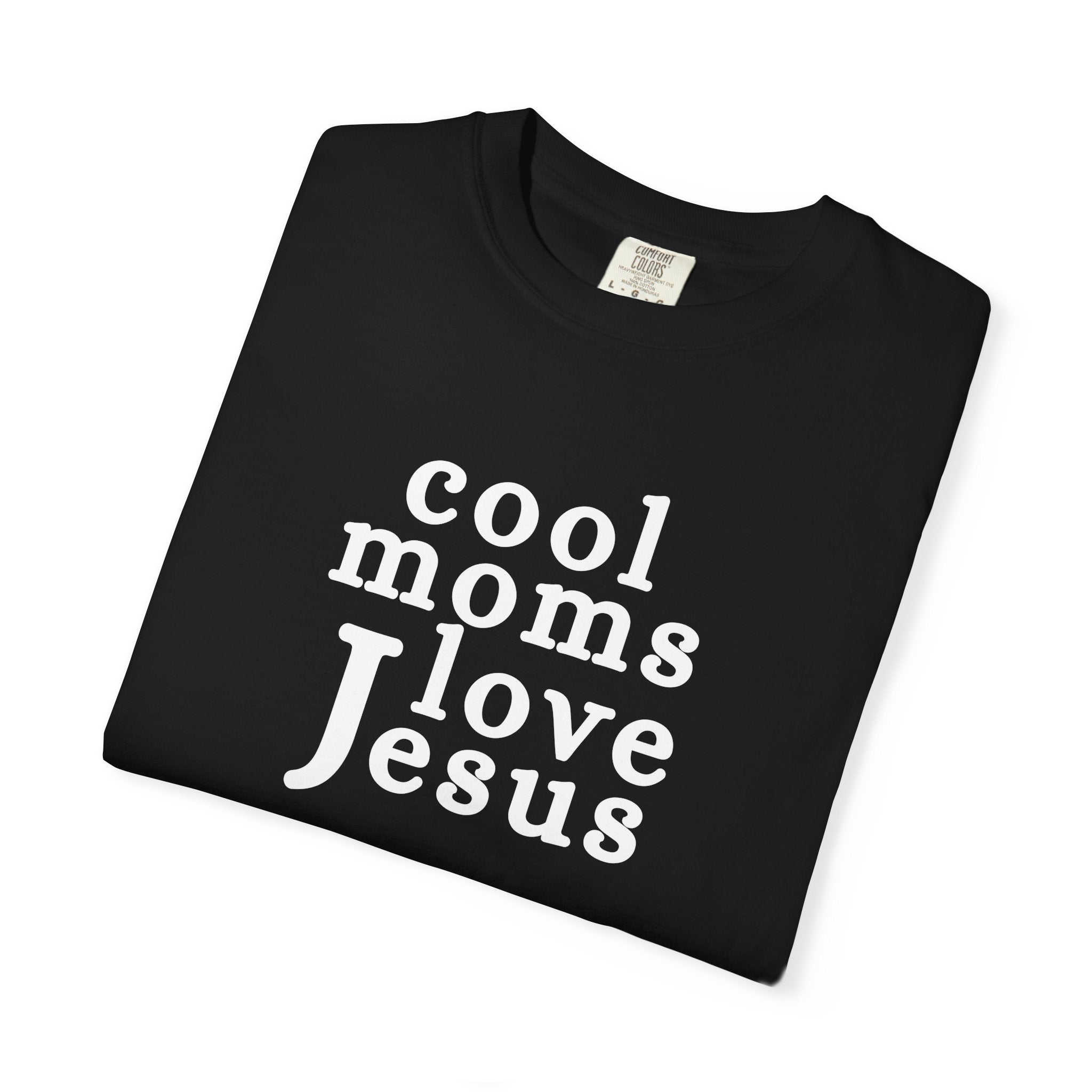 Christian Mom T-Shirt — "Cool Moms Love Jesus" Graphic Tee