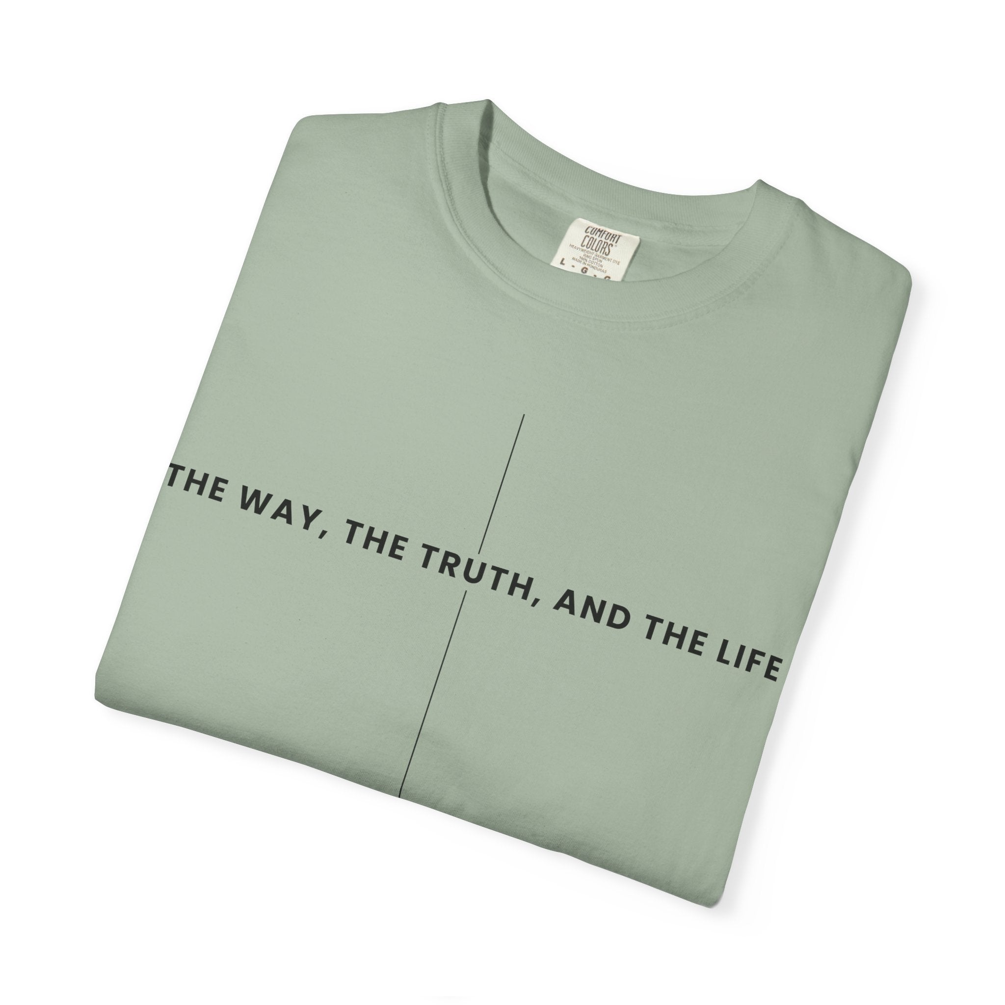 The Way The Truth And The Life T-shirt | Minimal Christian Scripture Tee
