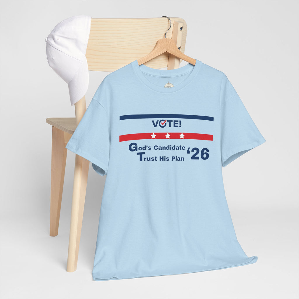 Political Vote '26 T‑Shirt — "God's Candidate Trust His Plan" Patriotic Tee
