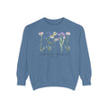 Floral Wildflower Sweatshirt — "comfort lies in allowing yourself to grow"