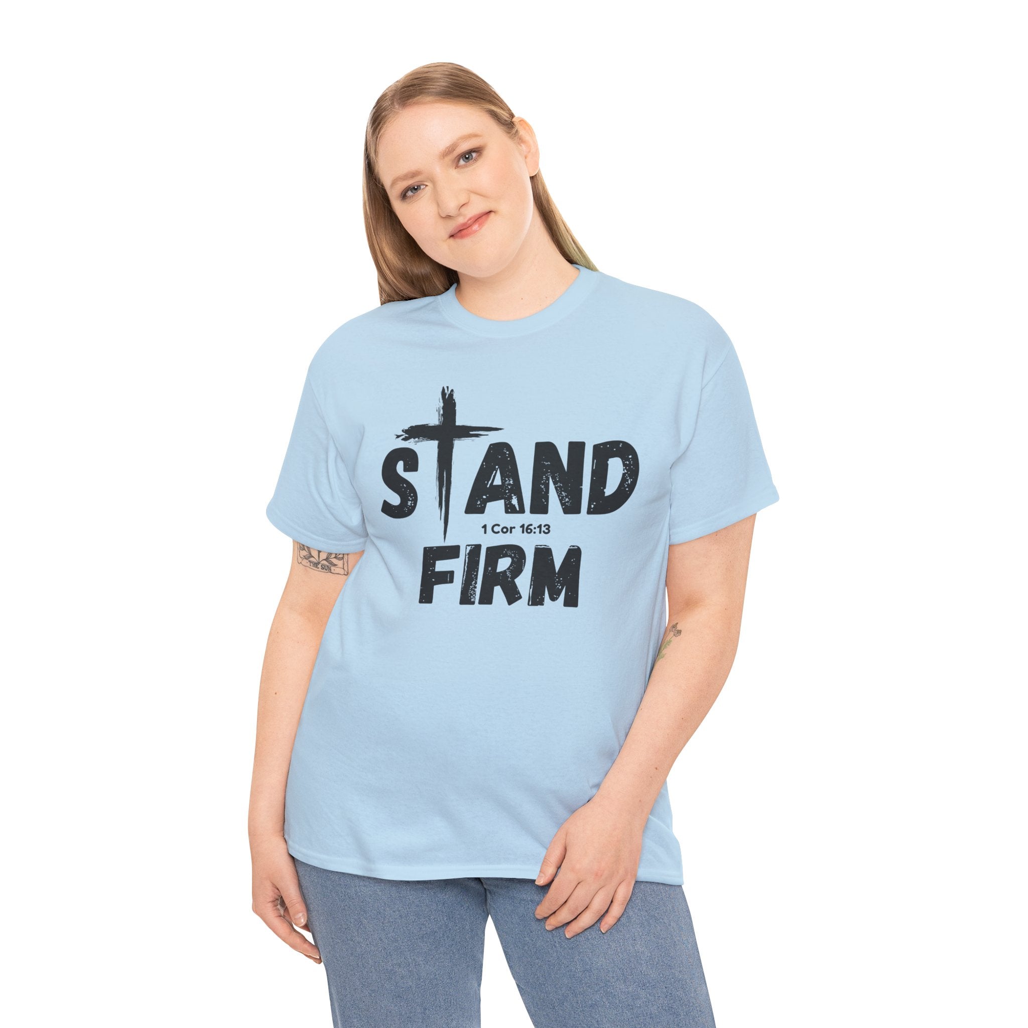 Stand Firm T-Shirt — Christian Faith Tee with Cross & 1 Cor 16:13 Inspirational Design