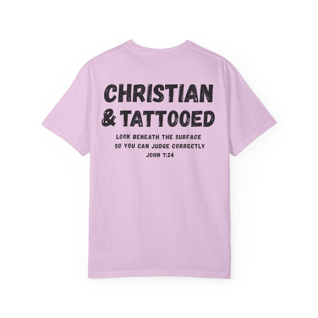 Christian & Tattooed T-Shirt — 'Look Beneath the Surface' Christian Tee John 7:24