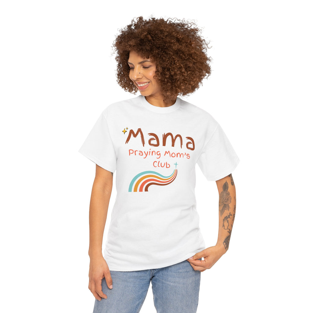Mama Praying Mom's Club Tee — Inspirational Christian Mama T-Shirt with Rainbow - Mother's Day Gift