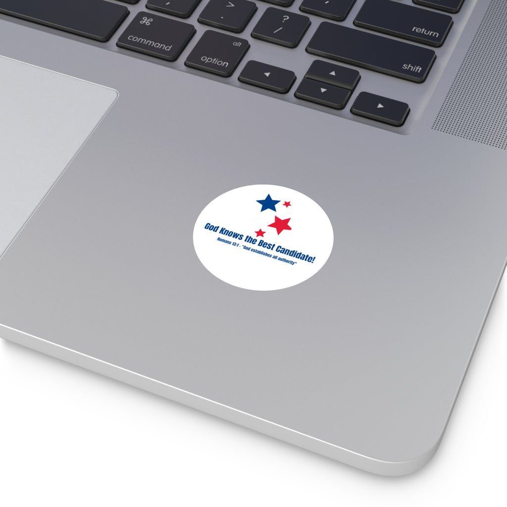 Vote! Round Vinyl Sticker — "God Knows the Best Candidate" Patriotic Christian Decal 2026