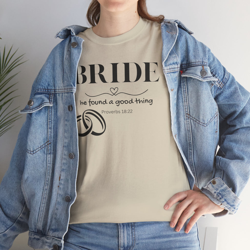 Bride T-Shirt — "We Found a Good Thing" Wedding Rings Tee - Christian - Personalized