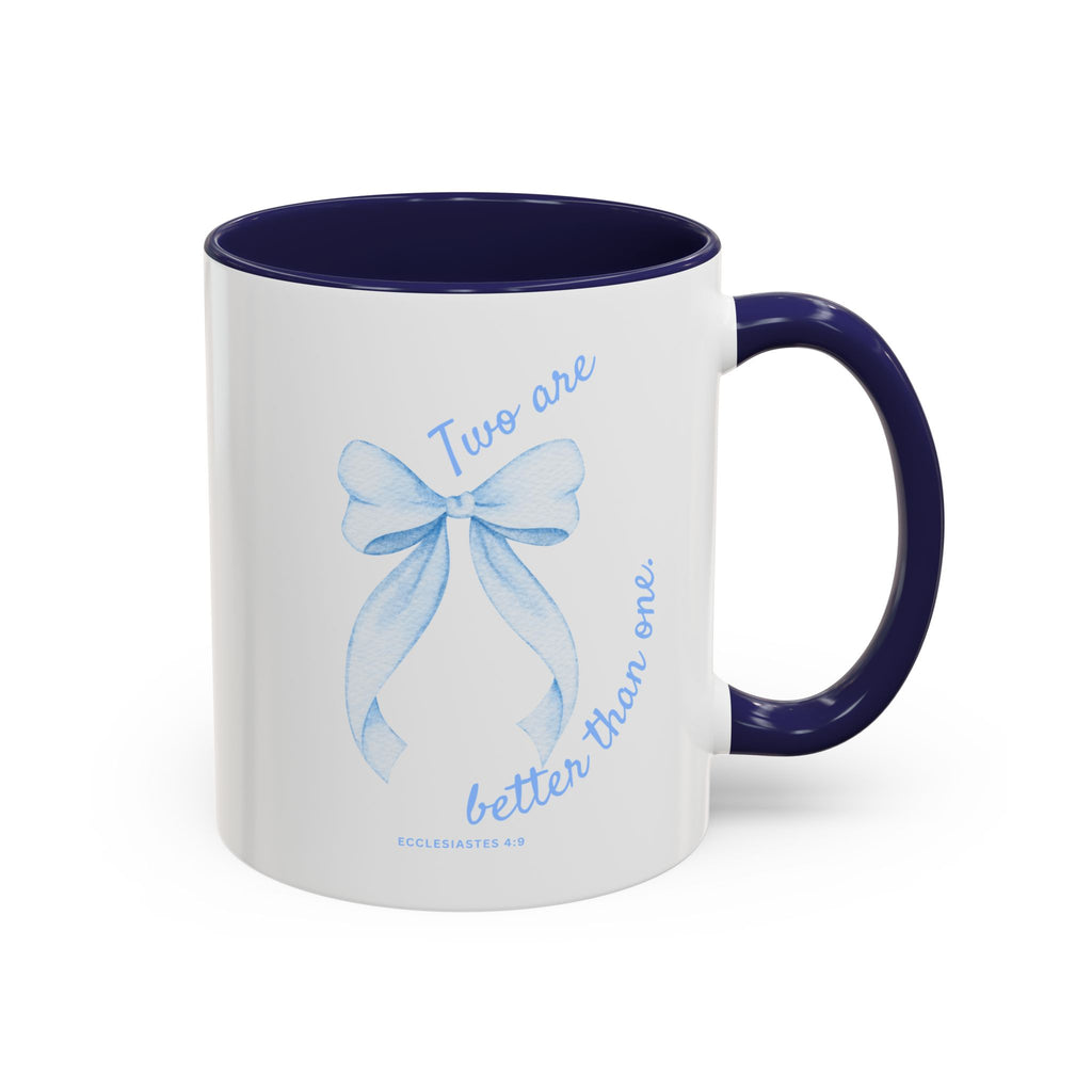 Accent Coffee Mug - "Two are better than one" Blue Ribbon Ceramic Mug Christian Wedding
