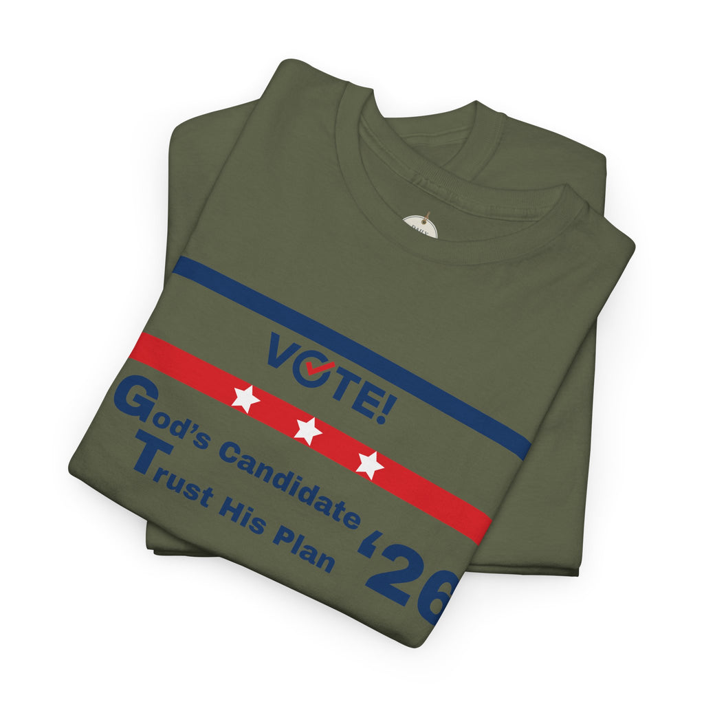 Political Vote '26 T‑Shirt — "God's Candidate Trust His Plan" Patriotic Tee