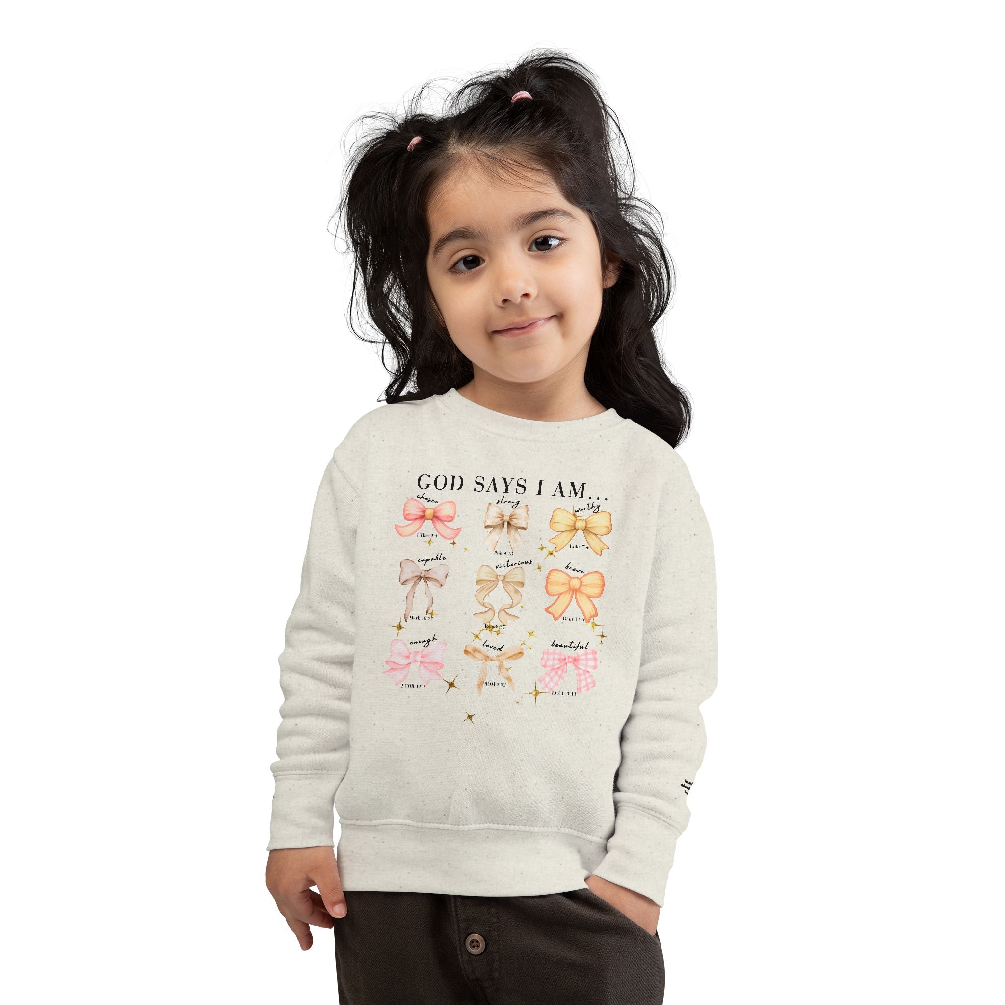 Toddler Sweatshirt — "God Says I Am" Bows Inspirational Kids Pullover