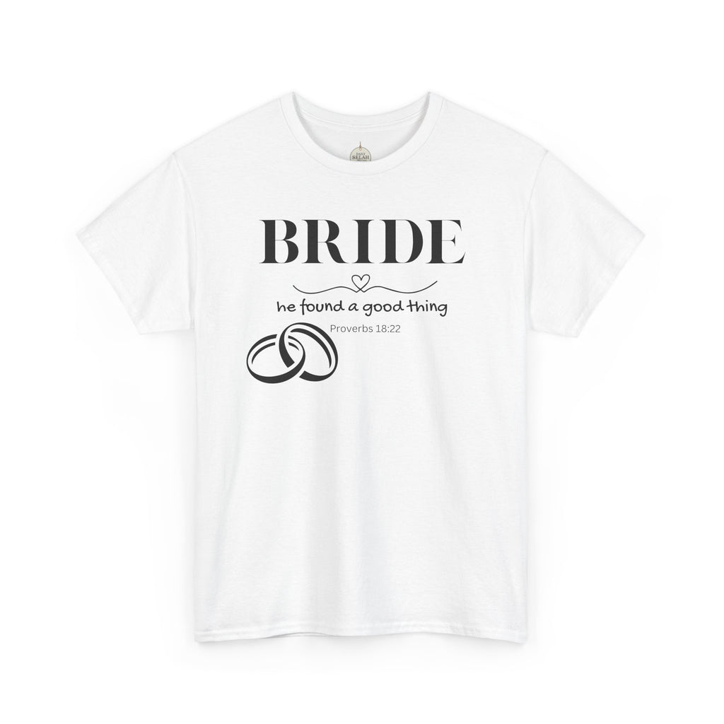 Bride T-Shirt — "We Found a Good Thing" Wedding Rings Tee - Christian - Personalized