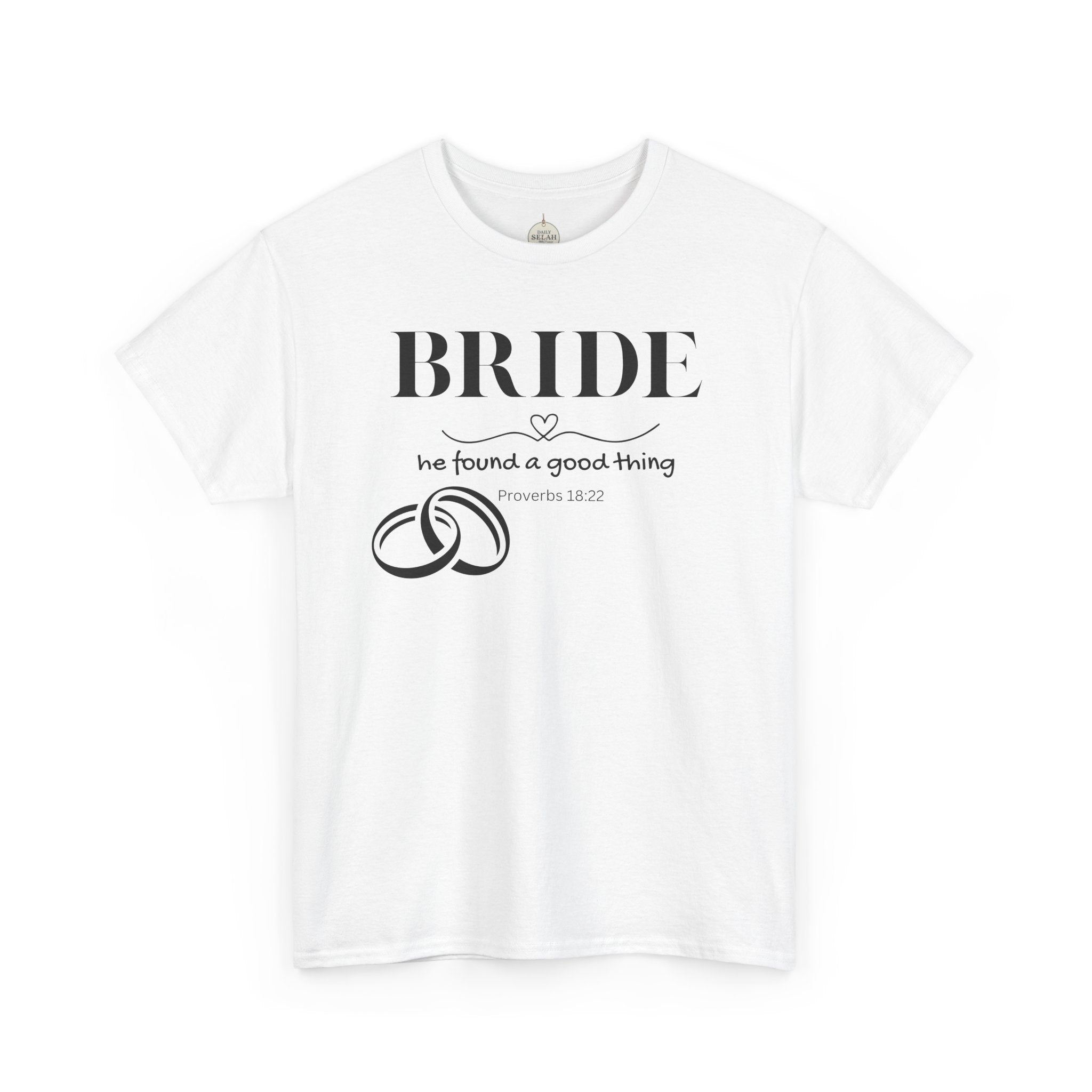 Bride T-Shirt — "We Found a Good Thing" Wedding Rings Tee - Christian - Personalized