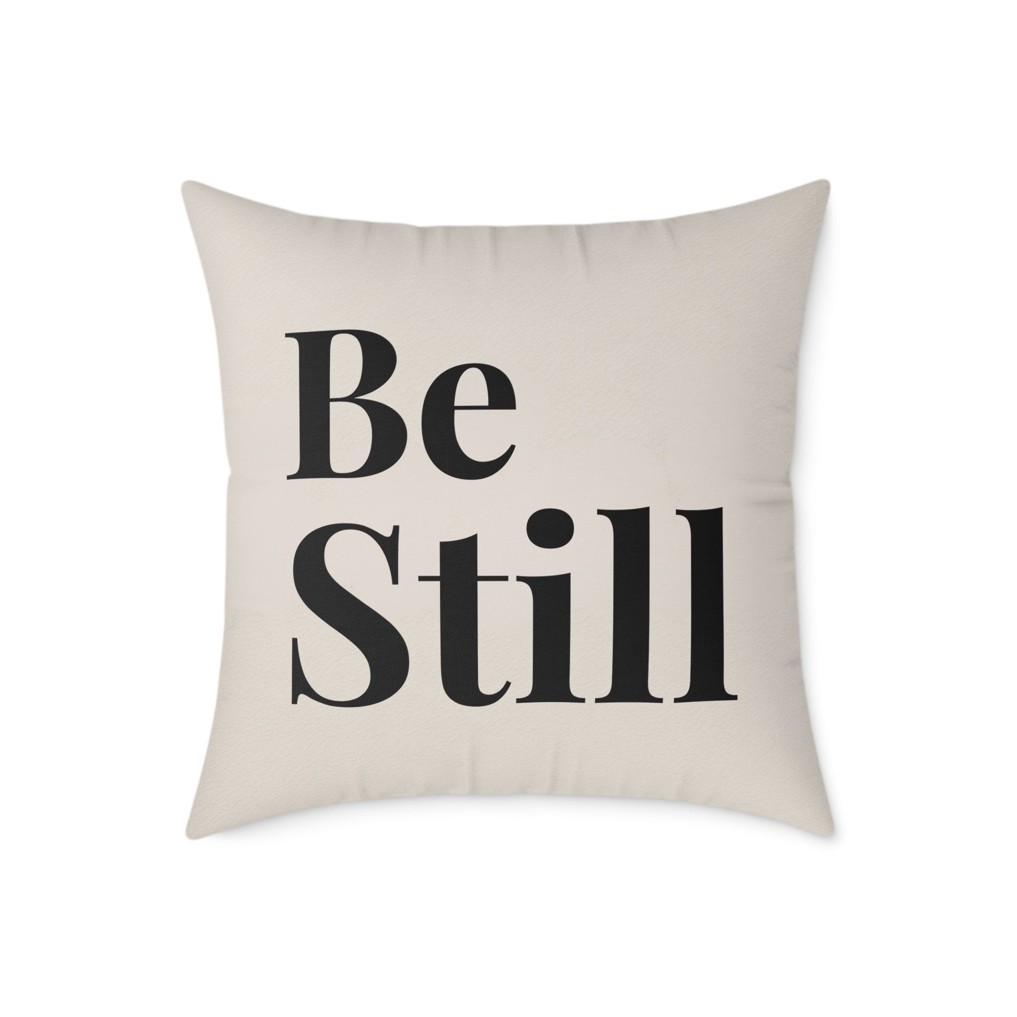 Be Still Square Throw Pillow — Minimalist Faith Inspired Canvas Decorative Pillow