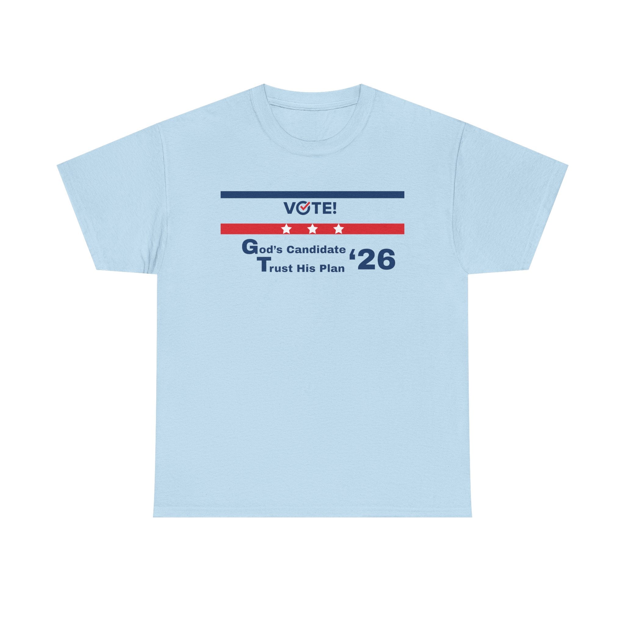 Vote! Gods Candidate Trust His Plan T-Shirt  - Election 2026 Faith Shirt, Christian Political Shirt