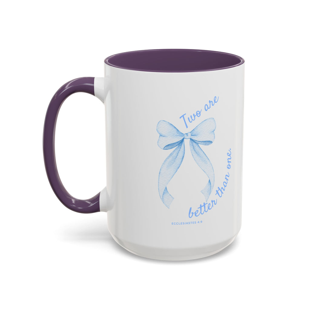 Accent Coffee Mug - "Two are better than one" Blue Ribbon Ceramic Mug Christian Wedding