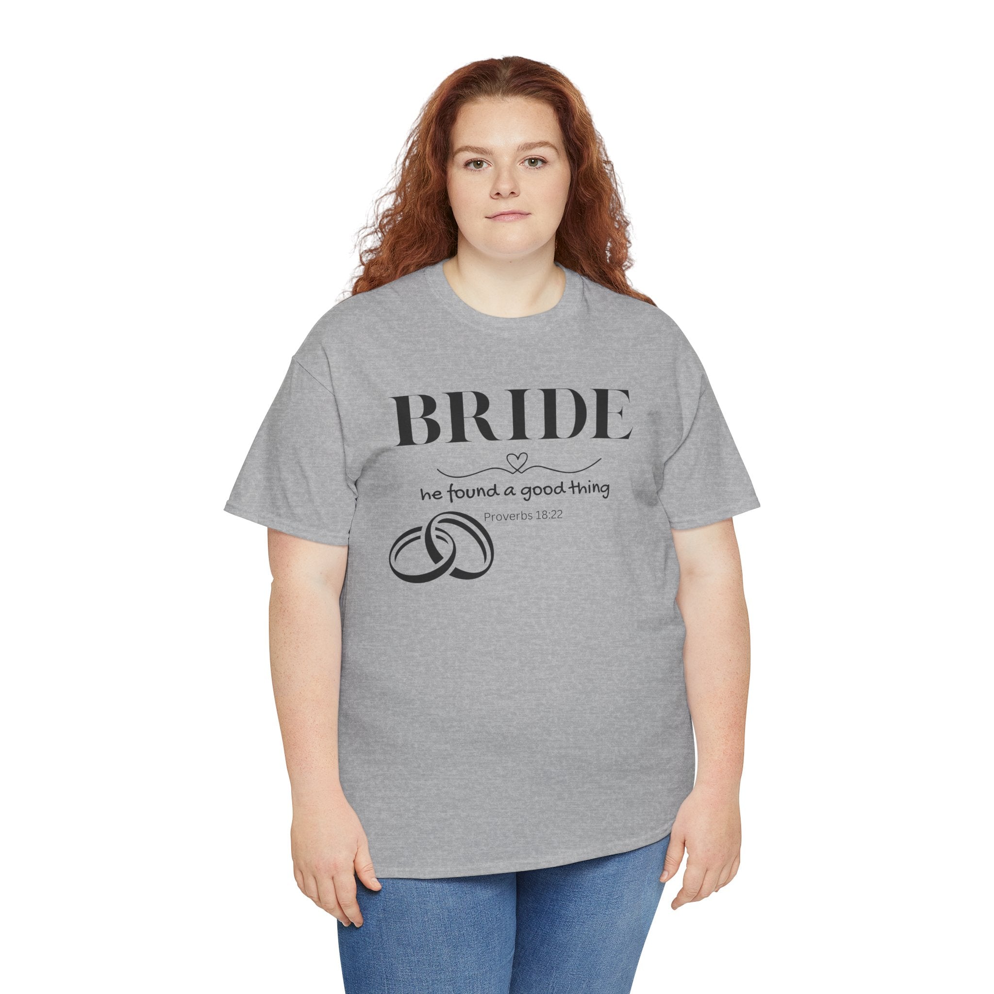 Bride T-Shirt — "We Found a Good Thing" Wedding Rings Tee - Christian - Personalized