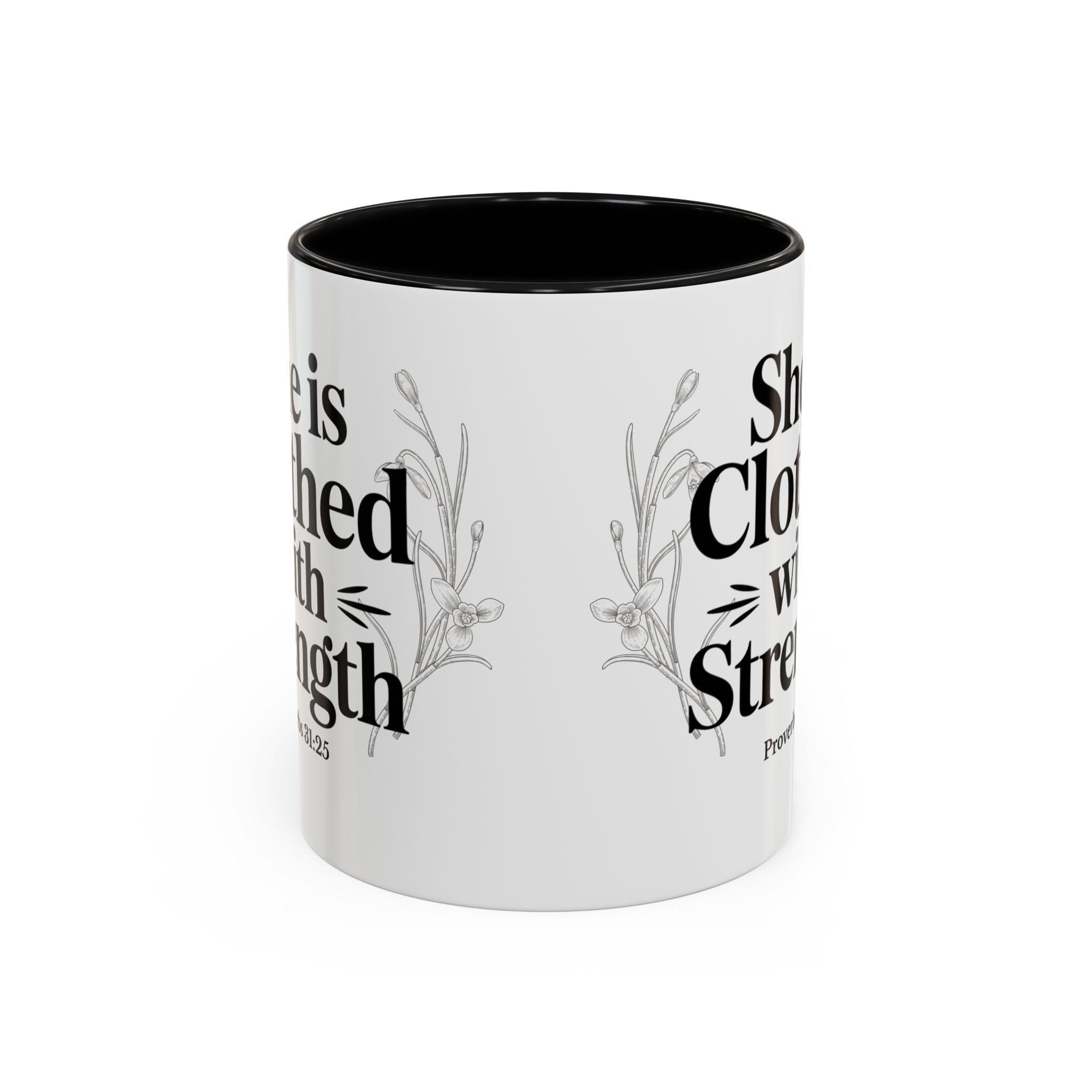 She Is Clothed with Strength Coffee Mug — Proverbs 31:25 Inspirational Accent Mug (11/15oz) - Mother's Day
