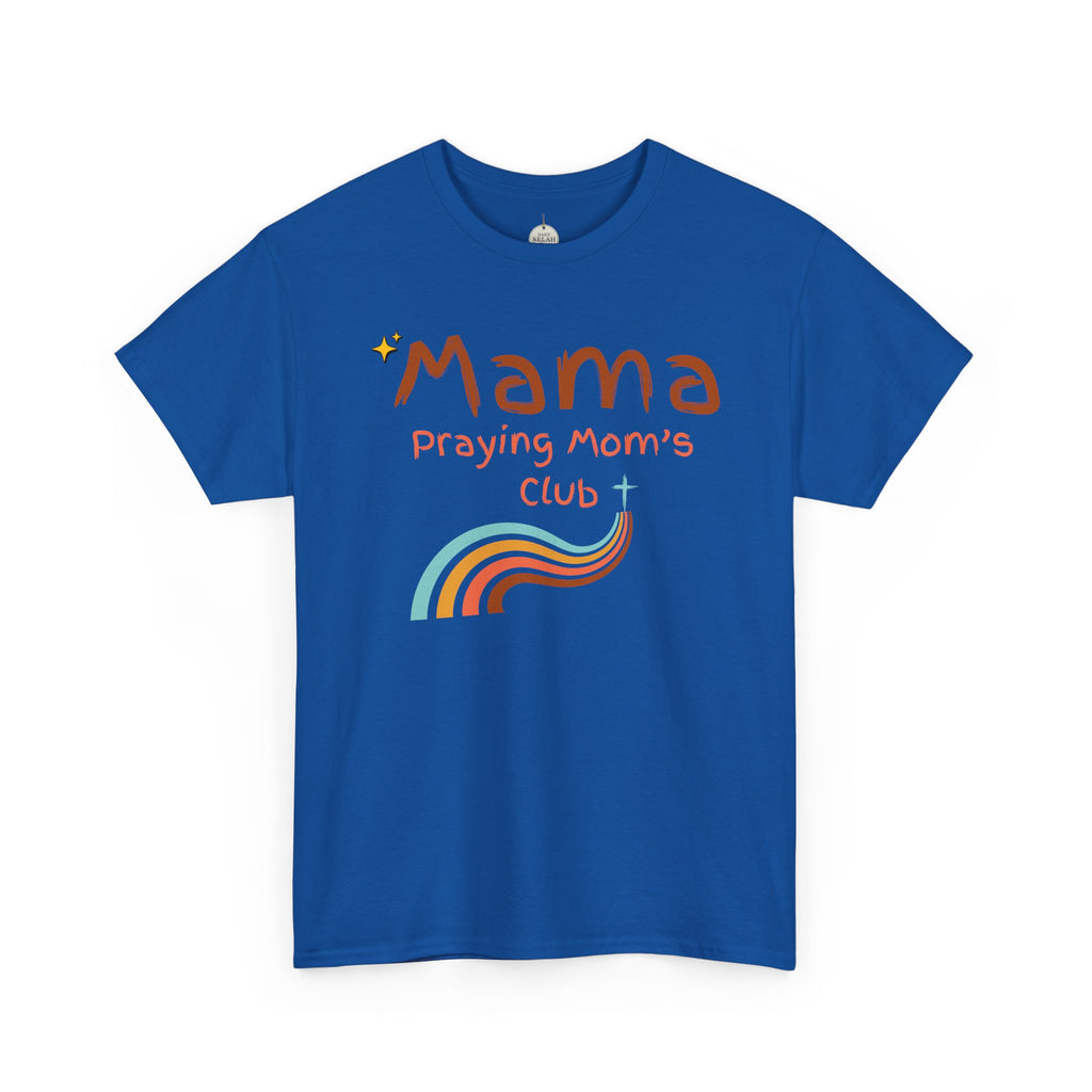 Mama Praying Mom's Club Tee — Inspirational Christian Mama T-Shirt with Rainbow - Mother's Day Gift