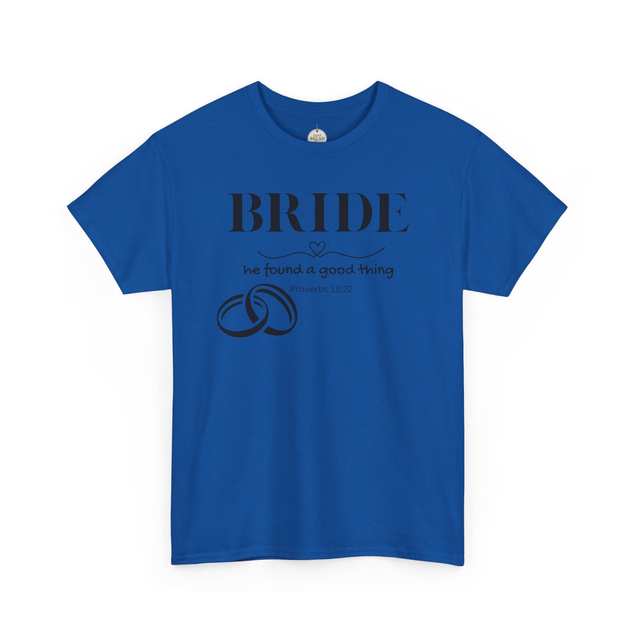 Bride T-Shirt — "We Found a Good Thing" Wedding Rings Tee - Christian - Personalized