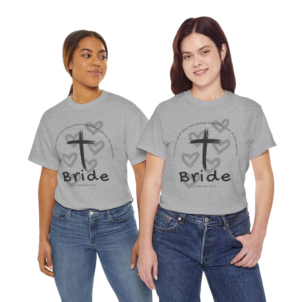 Bride T-Shirt — Christian Cross & Hearts Bridal Faith Tee - Christian - Matthew 19:6